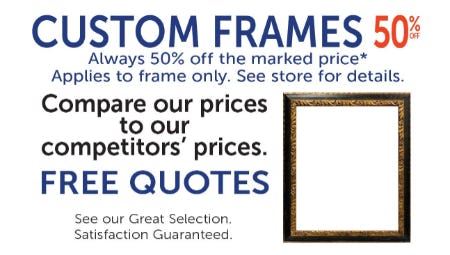 50% Off Custom Frames